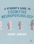 A Student’s Guide to Cognitive Neuropsychology