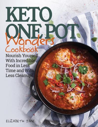Keto One Pot Wonders Cookbook  Low Carb Living Made Easy
