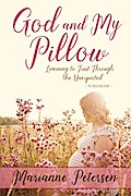 God and My Pillow