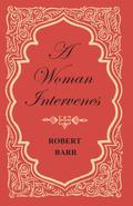 A Woman Intervenes