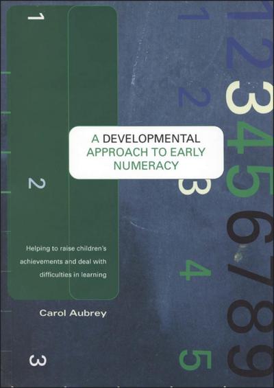 A Developmental Approach to Early Numeracy