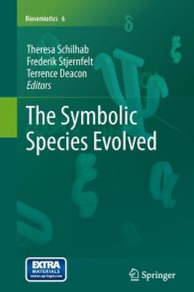The Symbolic Species Evolved