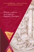 Diálogo y censura en el siglo XVI (España y Portugal)