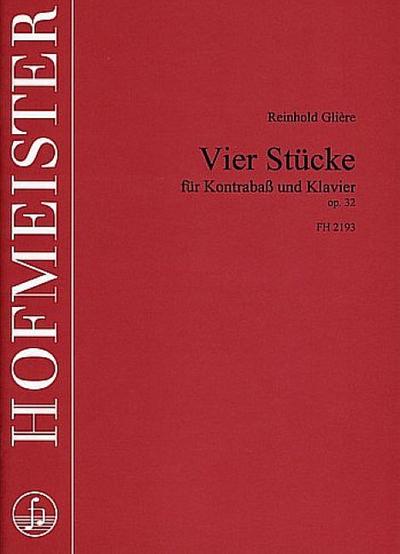 4 Stücke op.32für Kontrabass und Klavier