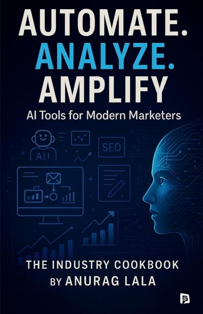 Automate. Analyze. Amplify. - AI Tools for Modern Marketers