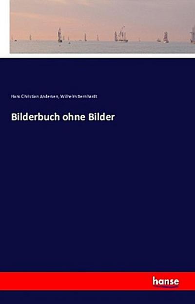 Bilderbuch ohne Bilder