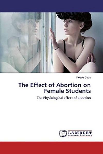 The Effect of Abortion on Female Students
