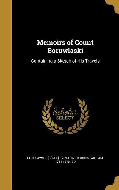 Memoirs of Count Boruwlaski: Containing a Sketch of His Travels