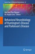 Behavioral Neurobiology of Huntington’s Disease and Parkinson’s Disease