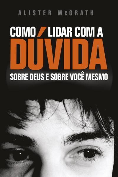 Como Lidar com a Dúvida