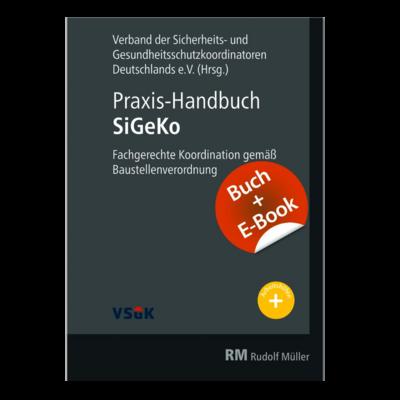 Praxis-Handbuch SiGeKo - mit E-Book, m. 1 Buch, m. 1 Beilage