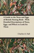 Guide to the Nests and Eggs of British Nesting Bir