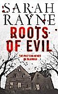Roots of Evil