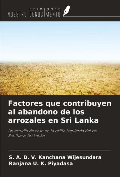 Factores que contribuyen al abandono de los arrozales en Sri Lanka