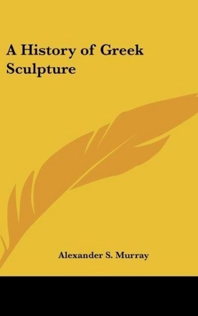 A History of Greek Sculpture
