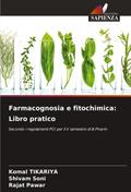 Farmacognosia e fitochimica: Libro pratico