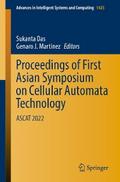 Proceedings of First Asian Symposium on Cellular Automata Technology