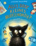 Alles doof, kleines Muffelmonster? Oder wie Langeweile ratzfatz verschwindet