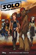 Solo - A Star Wars Story - Der offizielle Comic zum Film von Alessandro Ferrari | Ebook