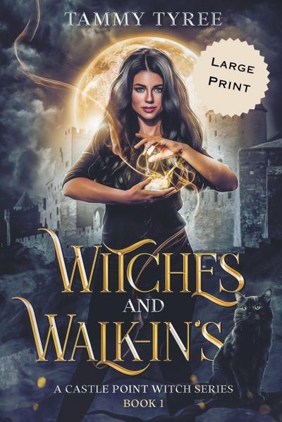 Witches & Walk-In’s - Large Print