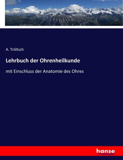 Lehrbuch der Ohrenheilkunde