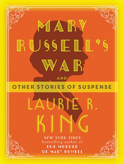 Mary Russell’s War