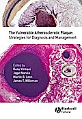The Vulnerable Atherosclerotic Plaque
