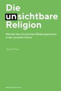 Die (un)sichtbare Religion