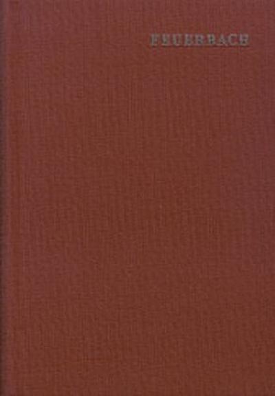 Ludwig Feuerbach: Sämtliche Werke / Band 5: Pierre Bayle. Ein Beitrag zur Geschichte der Philosophie und Menschheit