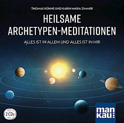 Heilsame Archetypen-Meditationen, 2 Audio-CDs