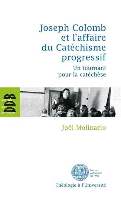Joseph Colomb et l’affaire du Catéchisme progressif