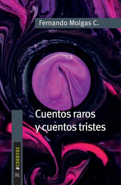 Cuentos raros y cuentos tristes