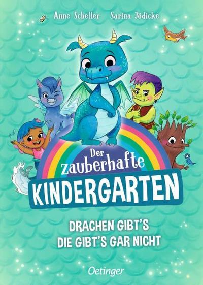 Der zauberhafte Kindergarten - Drachen gibts, die gibts gar nicht