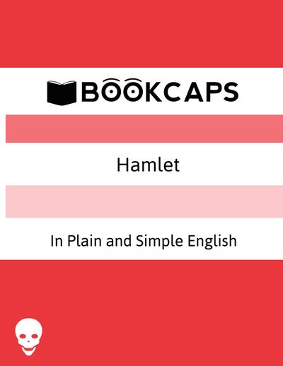 Hamlet In Plain and Simple English