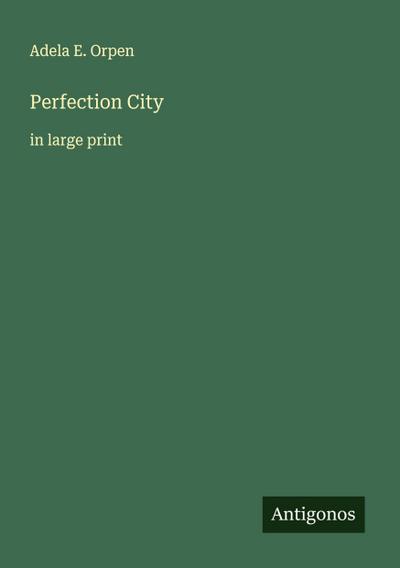 Perfection City