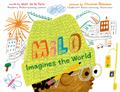 Milo Imagines the World