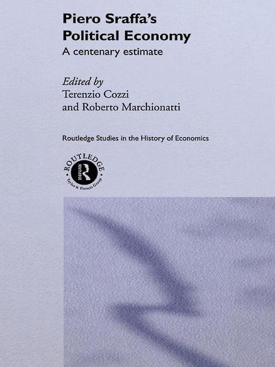 Piero Sraffa’s Political Economy