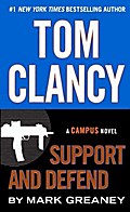 Tom Clancy: Support and Defend (Campus Novel)
