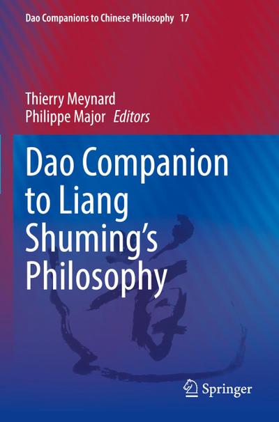 Dao Companion to Liang Shuming¿s Philosophy
