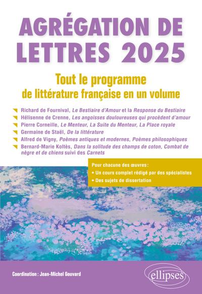 Agrégation de Lettres 2025. Tout le programme de littérature française en un volume