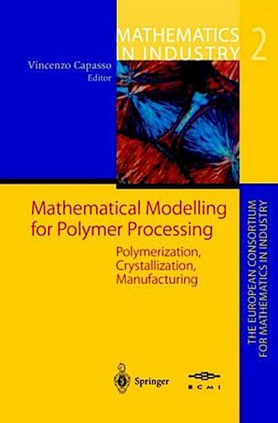 Mathematical Modelling for Polymer Processing
