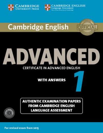 Cambridge English Advanced 1 for updated exam.Student's Book with answers and downloadable audio 
