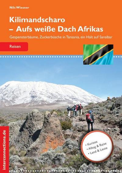 Kilimandscharo - Aufs weiße Dach Afrikas