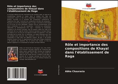 Rôle et importance des compositions de Khayal dans l’établissement de Raga