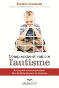 Comprendre et vaincre l’autisme