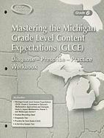 Mastering the Michigan Grade Level Content Expectations (Glce)