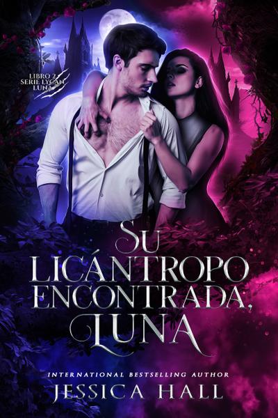 Su Licántropa encontrada, Luna
