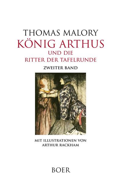 König Arthus und die Ritter der Tafelrunde Band 2