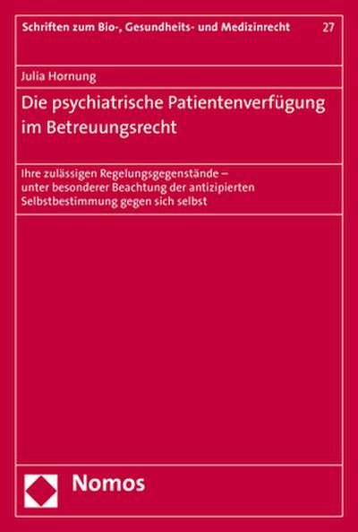 Die psychiatrische Patientenverfügung im Betreuungsrecht