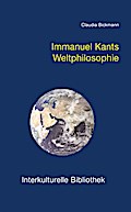 Immanuel Kants Weltphilosophie